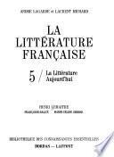 La littérature française: La littérature aujourd'hui