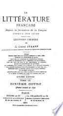 La littérature franc̜aise depuis la formation de la langue jusqu'à nos jours: Auteurs vivants en 1870: [1. ptie.] Cinquième cours (Prosateurs vivants en 1870) 5. éd. 1885. [ptie. 2] Sixième cours (Poëtes vivants en 1870) 1884