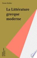 La Littérature grecque moderne