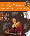 La littérature pour ceux qui ont tout oublié