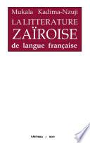 La littérature zaïroise de langue française