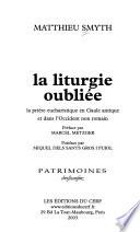 La liturgie oubliée