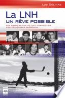 La LNH, un rêve possible T1