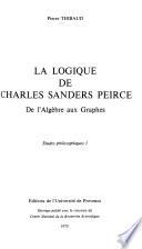 La logique de Charles Sanders Peirce