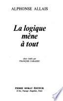 La logique mène à tout