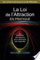 La loi de l'attraction en pratique