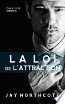 La Loi de L'Attraction