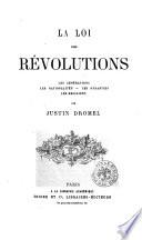 La loi des revolutions les générations, les nationalités, les dynasties, les religions par Justin Dromel