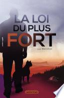 La loi du plus fort