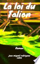 LA LOI DU TALION