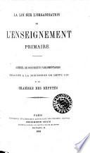 La loi sur l'organisation de l'enseignement primaire