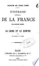 La Loire et le Centre