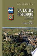 La Loire Historique (Tome 5 : le Cher)