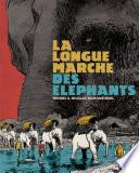 La longue marche des éléphants