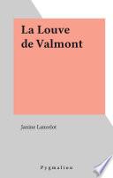 La Louve de Valmont
