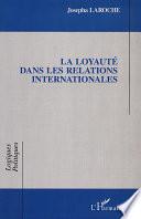 La loyauté dans les relations internationales