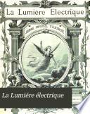 La Lumiére électrique