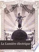 La Lumiére électrique
