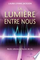 La lumière entre nous