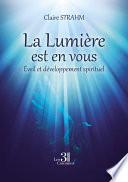 La Lumière est en vous – Éveil et développement spirituel