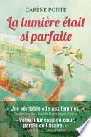 La lumière était si parfaite