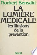 La lumière médicale
