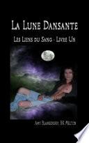 La Lune Dansante