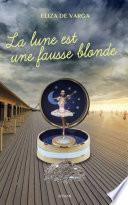 La lune est une fausse blonde