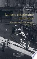 La lutte clandestine en France