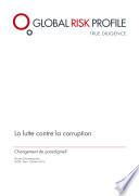 La lutte contre la corruption: Changement de paradigme?
