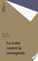La Lutte contre la corruption