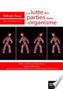 La lutte des parties dans l'organisme