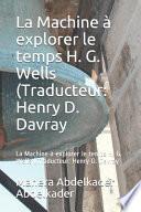 La Machine à explorer le temps H. G. Wells (Traducteur