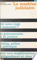 La machine judiciaire