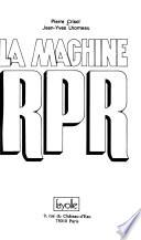La machine RPR