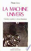 La machine univers
