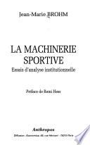 La machinerie sportive