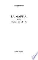 La Maffia des syndicats