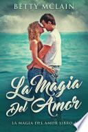 Livre La Magia Del Amor