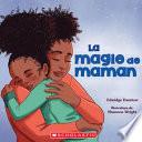 La Magie de Maman