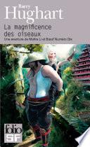 La magnificence des oiseaux