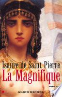 La Magnifique