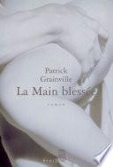 La Main blessée