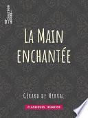 La Main enchantée