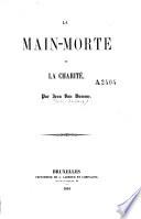 La main-morte et La charité