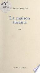 La maison absente