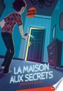 La maison aux secrets