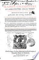 La Maison champestre et agriculture d'Elie Vinet xaintongeois et Antoine Mizauld de Mollusson, divisée en cinq parties