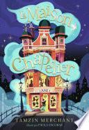 La maison Chapelier (Tome 1)