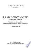 La maison commune